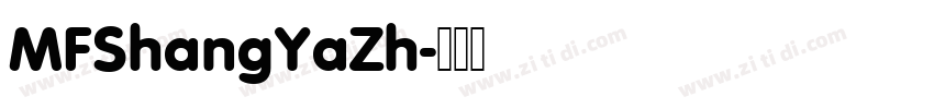 MFShangYaZh字体转换