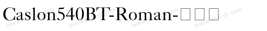 Caslon540BT-Roman字体转换