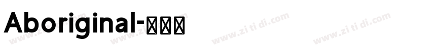 Aboriginal字体转换