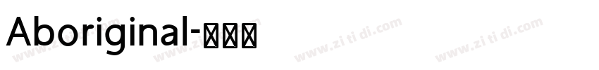 Aboriginal字体转换