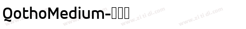 QothoMedium字体转换