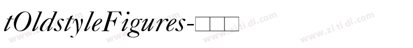 tOldstyleFigures字体转换