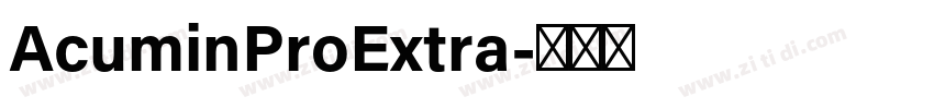 AcuminProExtra字体转换
