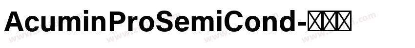 AcuminProSemiCond字体转换