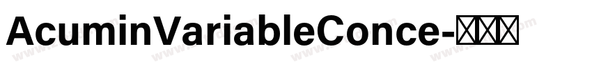 AcuminVariableConce字体转换