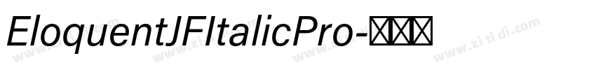 EloquentJFItalicPro字体转换