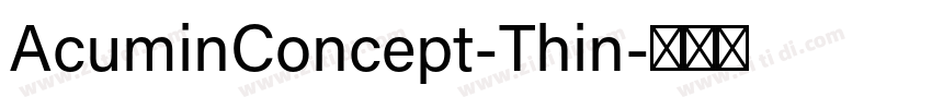 AcuminConcept-Thin字体转换