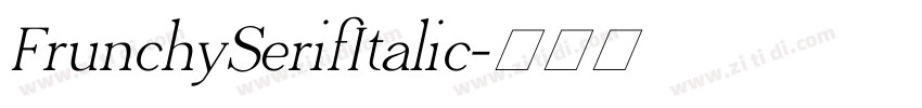 FrunchySerifItalic字体转换