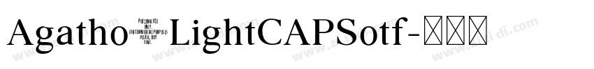 Agatho_LightCAPSotf字体转换