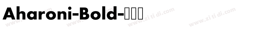 Aharoni-Bold字体转换