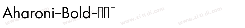 Aharoni-Bold字体转换