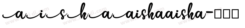 AISHAAishaaisha字体转换