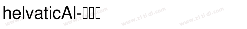 helvaticAl字体转换