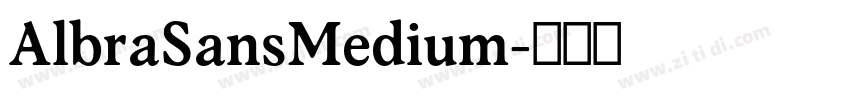 AlbraSansMedium字体转换