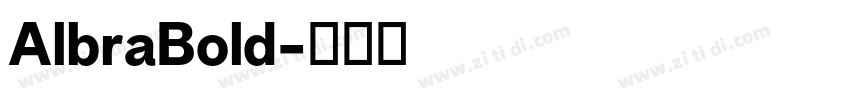 AlbraBold字体转换