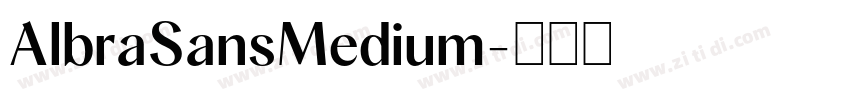 AlbraSansMedium字体转换
