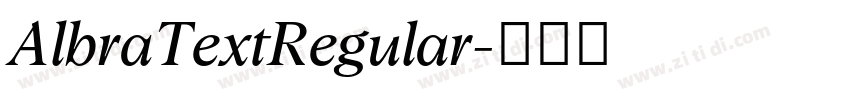 AlbraTextRegular字体转换 AlbraTextRegular字体转换