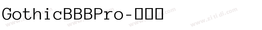 GothicBBBPro字体转换