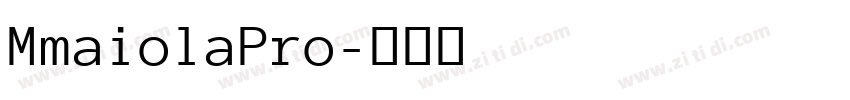 MmaiolaPro字体转换
