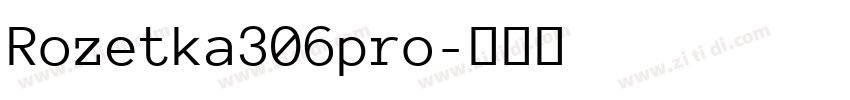 Rozetka306pro字体转换