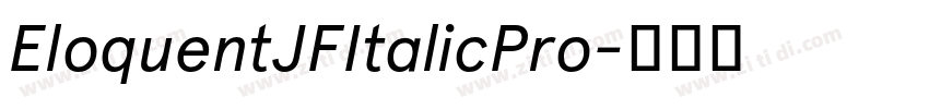 EloquentJFItalicPro字体转换