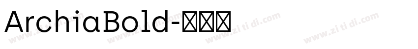 ArchiaBold字体转换