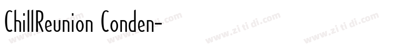 ChillReunion_Conden字体转换