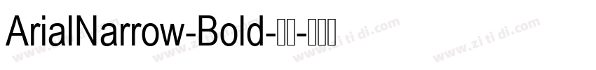 ArialNarrow-Bold-粗体字体转换
