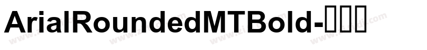 ArialRoundedMTBold字体转换