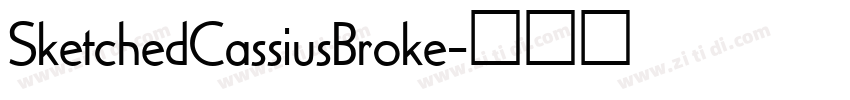 SketchedCassiusBroke字体转换