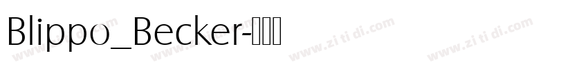 Blippo_Becker字体转换