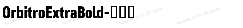 OrbitroExtraBold字体转换