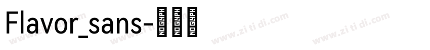 Flavor_sans字体转换