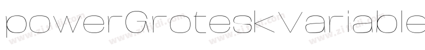 powerGroteskVariable字体转换