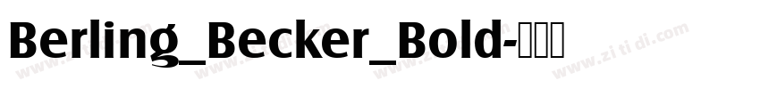 Berling_Becker_Bold字体转换