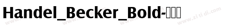 Handel_Becker_Bold字体转换