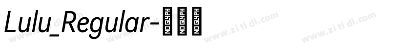 Lulu_Regular字体转换