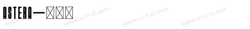 ASTERA字体转换