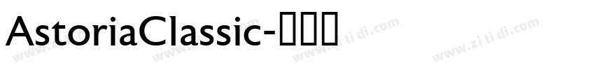 AstoriaClassic字体转换