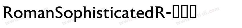 RomanSophisticatedR字体转换