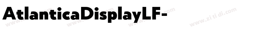 AtlanticaDisplayLF字体转换