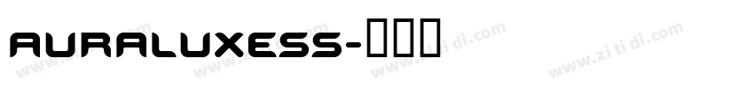 AURALUXESS字体转换