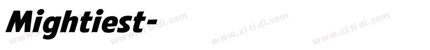 Mightiest字体转换