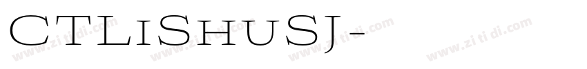 CTLiShuSJ字体转换