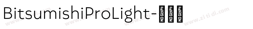 BitsumishiProLight字体转换