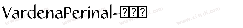 VardenaPerinal字体转换