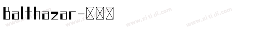 Balthazar字体转换
