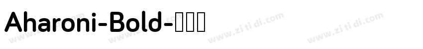 Aharoni-Bold字体转换