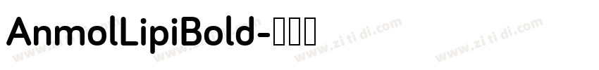 AnmolLipiBold字体转换