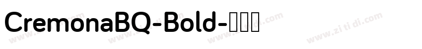 CremonaBQ-Bold字体转换